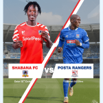 Shabana FC vs Posta Rangers Prediction & Betting Tips 2025